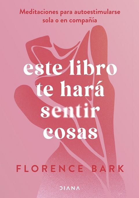 ESTE LIBRO TE HARÁ SENTIR COSAS | 9788411191760 | BARK, FLORENCE | Llibreria Drac - Librería de Olot | Comprar libros en catalán y castellano online