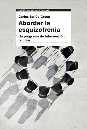 ABORDAR LA ESQUIZOFRENIA | 9788449342820 | BALLÚS CREUS, CARLES | Llibreria Drac - Llibreria d'Olot | Comprar llibres en català i castellà online