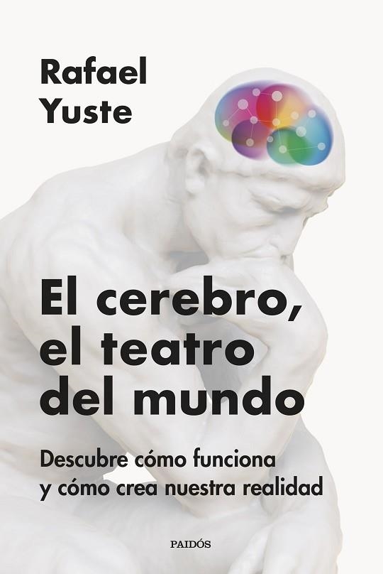 CEREBRO, EL. EL TEATRO DEL MUNDO | 9788449342837 | YUSTE, RAFAEL | Llibreria Drac - Librería de Olot | Comprar libros en catalán y castellano online