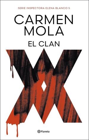 CLAN, EL (INSPECTORA ELENA BLANCO 5) | 9788408291268 | MOLA, CARMEN | Llibreria Drac - Librería de Olot | Comprar libros en catalán y castellano online