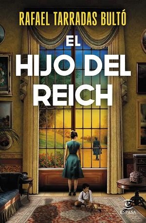 HIJO DEL REICH, EL | 9788467074444 | TARRADAS, RAFAEL | Llibreria Drac - Llibreria d'Olot | Comprar llibres en català i castellà online