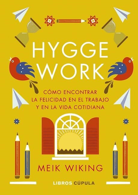 HYGGE WORK | 9788448041373 | WIKING, MEIK | Llibreria Drac - Llibreria d'Olot | Comprar llibres en català i castellà online