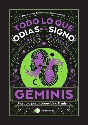 GÉMINIS: TODO LO QUE ODIAS DE TU SIGNO Y TODAVÍA NO SABES | 9788419812797 | ESTUDIO PE S.A.C.; VEGA, CHARAS (@CHARCASTROLOGY) | Llibreria Drac - Librería de Olot | Comprar libros en catalán y castellano online