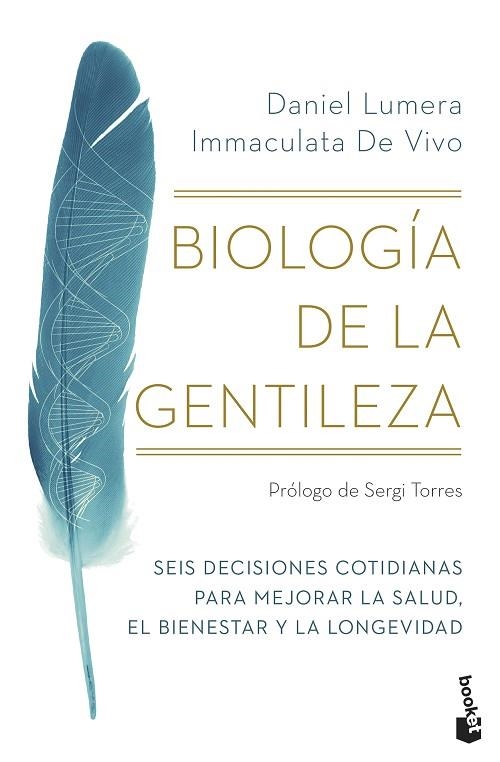 BIOLOGÍA DE LA GENTILEZA | 9788411191777 | LUMERA, DANIEL; DE VIVO, IMMACULATA | Llibreria Drac - Llibreria d'Olot | Comprar llibres en català i castellà online