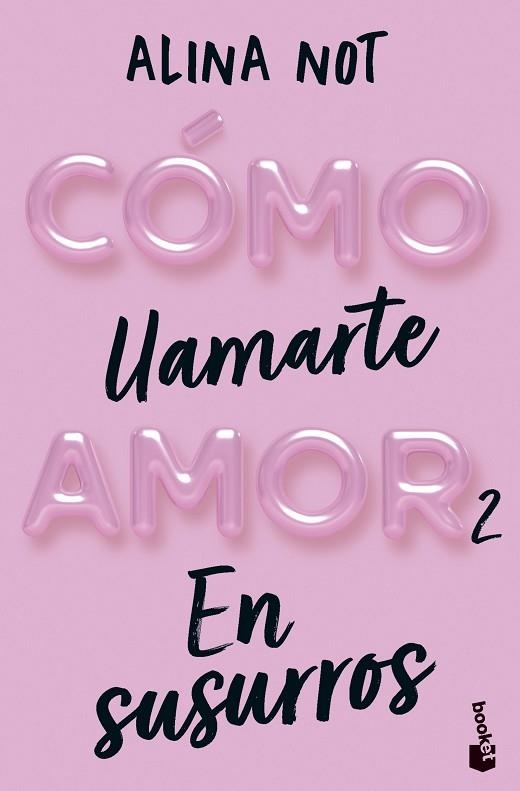 EN SUSURROS (CÓMO LLAMARTE AMOR 2) | 9788408292296 | NOT, ALINA | Llibreria Drac - Llibreria d'Olot | Comprar llibres en català i castellà online