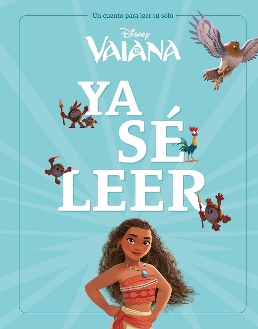 VAIANA. YA SÉ LEER | 9788410029224 | DISNEY | Llibreria Drac - Llibreria d'Olot | Comprar llibres en català i castellà online