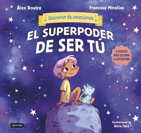 SUPERPODER DE SER TÚ, EL | 9788408291442 | ROVIRA, ÁLEX; MIRALLES, FRANCESC | Llibreria Drac - Llibreria d'Olot | Comprar llibres en català i castellà online