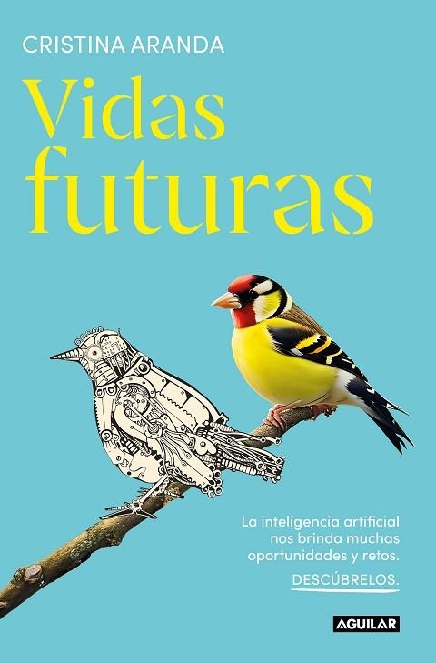 VIDAS FUTURAS | 9788403524699 | ARANDA, CRISTINA | Llibreria Drac - Llibreria d'Olot | Comprar llibres en català i castellà online