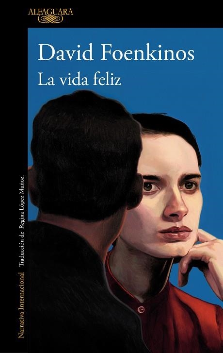 VIDA FELIZ, LA | 9788420478173 | FOENKINOS, DAVID | Llibreria Drac - Librería de Olot | Comprar libros en catalán y castellano online