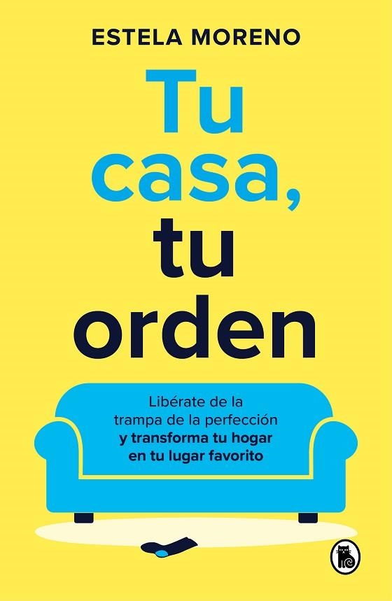 TU CASA, TU ORDEN | 9788402429247 | MORENO, ESTELA | Llibreria Drac - Llibreria d'Olot | Comprar llibres en català i castellà online