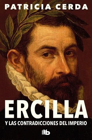 ERCILLA Y LAS CONTRADICCIONES DEL IMPERIO | 9788413148021 | CERDA, PATRICIA | Llibreria Drac - Llibreria d'Olot | Comprar llibres en català i castellà online