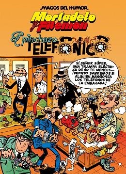 MORTADELO Y FILEMÓN. EL PINCHAZO TELEFÓNICO (MAGOS DEL HUMOR 55) | 9788402429568 | IBÁÑEZ, FRANCISCO | Llibreria Drac - Llibreria d'Olot | Comprar llibres en català i castellà online