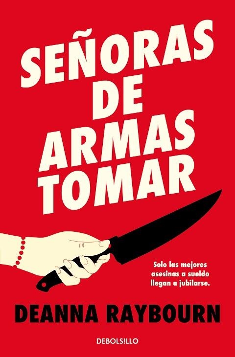 SEÑORAS DE ARMAS TOMAR | 9788466372350 | RAYBOURN, DEANNA | Llibreria Drac - Llibreria d'Olot | Comprar llibres en català i castellà online