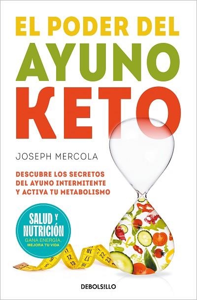 PODER DEL AYUNO KETO, EL (EDICIÓN LIMITADA) | 9788466378802 | MERCOLA, DR. JOSEPH | Llibreria Drac - Llibreria d'Olot | Comprar llibres en català i castellà online