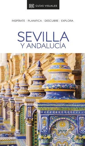 SEVILLA Y ANDALUCÍA 2024 (GUIAS VISUALES) | 9780241721438 | DK | Llibreria Drac - Llibreria d'Olot | Comprar llibres en català i castellà online