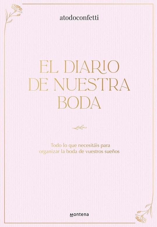 DIARIO DE NUESTRA BODA, EL | 9788410298606 | A TODO CONFETTI | Llibreria Drac - Llibreria d'Olot | Comprar llibres en català i castellà online