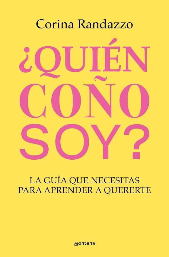 ¿QUIÉN COÑO SOY? | 9788410050891 | RANDAZZO, CORINA | Llibreria Drac - Llibreria d'Olot | Comprar llibres en català i castellà online