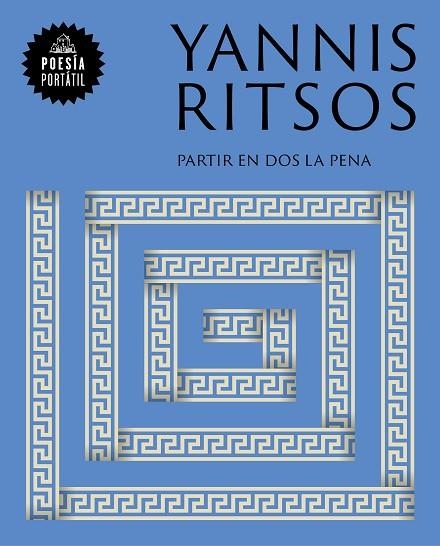 PARTIR EN DOS LA PENA | 9788439743675 | RITSOS, YANNIS | Llibreria Drac - Llibreria d'Olot | Comprar llibres en català i castellà online