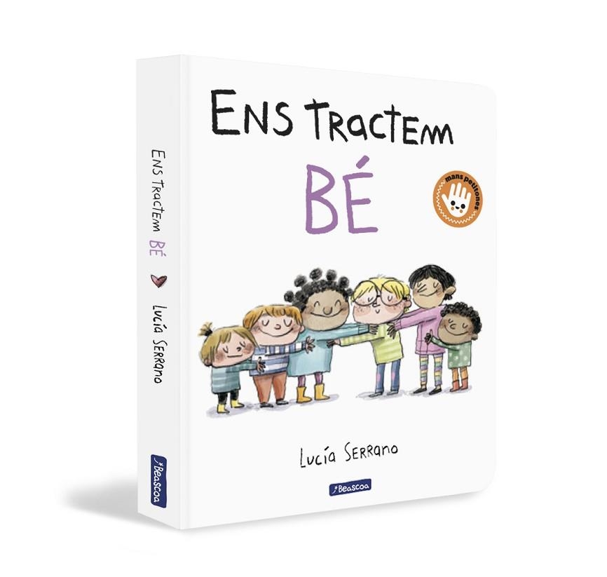 ENS TRACTEM BÉ | 9788448869151 | SERRANO, LUCÍA | Llibreria Drac - Librería de Olot | Comprar libros en catalán y castellano online