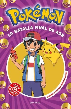 BATALLA FINAL DE ASH, LA | 9788410050310 | THE POKÉMON COMPANY | Llibreria Drac - Llibreria d'Olot | Comprar llibres en català i castellà online