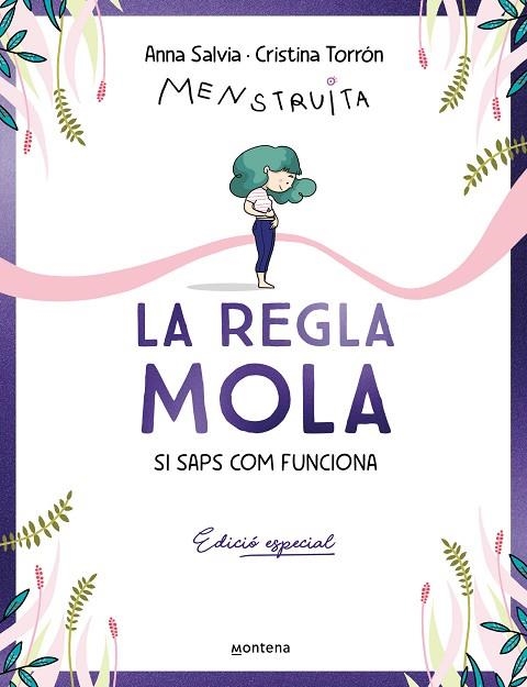 REGLA MOLA, LA (SI SAPS COM FUNCIONA) (EDICIÓ ESPECIAL AMB CONTINGUT EXCLUSIU) | 9788410050327 | SALVIA, ANNA; TORRÓN, CRISTINA (MENSTRUITA) | Llibreria Drac - Llibreria d'Olot | Comprar llibres en català i castellà online