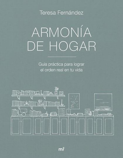 ARMONÍA DE HOGAR | 9788427053007 | FERNÁNDEZ, TERESA @ARMONIADEHOGAR | Llibreria Drac - Librería de Olot | Comprar libros en catalán y castellano online