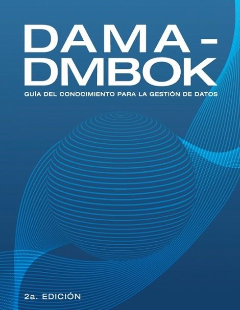 DAMA-DMBOK | 9781634628839 | DAMA INTERNATIONAL | Llibreria Drac - Llibreria d'Olot | Comprar llibres en català i castellà online