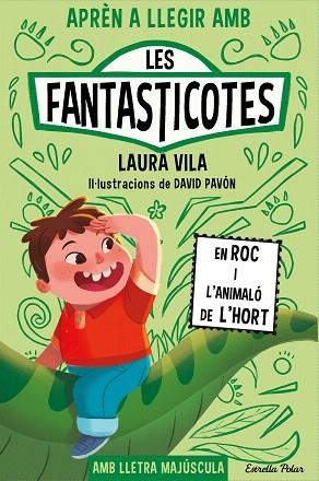 EN ROC I L'ANIMALÓ DE L'HORT (APRÈN A LLEGIR AMB LES FANTASTICOTES 10) | 9788413899015 | VILA, LAURA | Llibreria Drac - Llibreria d'Olot | Comprar llibres en català i castellà online