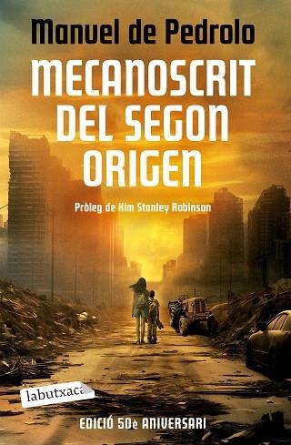 MECANOSCRIT DEL SEGON ORIGEN (ED. 50 ANIVERSARI) | 9788419971418 | DE PEDROLO, MANUEL | Llibreria Drac - Llibreria d'Olot | Comprar llibres en català i castellà online