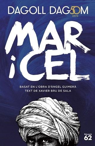 MAR I CEL. 50 ANYS | 9788415954965 | DAGOLL DAGOM, S. A. | Llibreria Drac - Librería de Olot | Comprar libros en catalán y castellano online