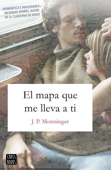 MAPA QUE ME LLEVA A TI, EL | 9788408188070 | MONNINGER, J.P. | Llibreria Drac - Llibreria d'Olot | Comprar llibres en català i castellà online