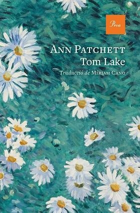 TOM LAKE | 9788419657848 | PATCHETT, ANN | Llibreria Drac - Llibreria d'Olot | Comprar llibres en català i castellà online