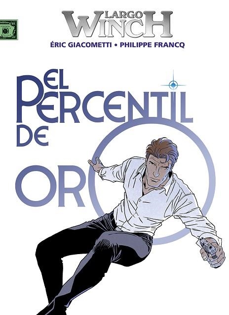 LARGO WINCH 24. EL PERCENTIL DE ORO | 9788467971736 | FRANCQ; GIACOMETTI | Llibreria Drac - Llibreria d'Olot | Comprar llibres en català i castellà online