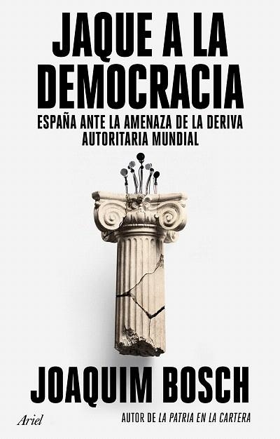 JAQUE A LA DEMOCRACIA | 9788434437944 | BOSCH, JOAQUIM | Llibreria Drac - Llibreria d'Olot | Comprar llibres en català i castellà online