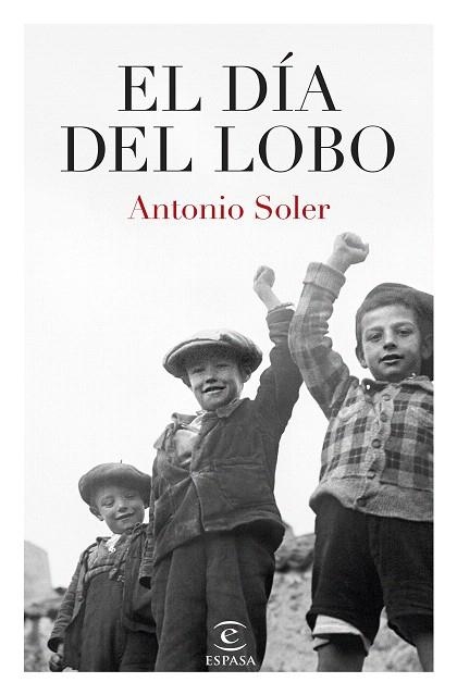 DÍA DEL LOBO, EL | 9788467074475 | SOLER, ANTONIO | Llibreria Drac - Llibreria d'Olot | Comprar llibres en català i castellà online