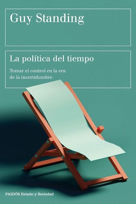 POLÍTICA DEL TIEMPO, LA | 9788449342899 | STANDING, GUY | Llibreria Drac - Llibreria d'Olot | Comprar llibres en català i castellà online