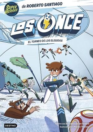 TORNEO DE LOS ELEGIDOS, EL (LOS ONCE 8) | 9788408294009 | SANTIAGO, ROBERTO; DE LOS SANTOS MOLINA, EDUARDO | Llibreria Drac - Librería de Olot | Comprar libros en catalán y castellano online