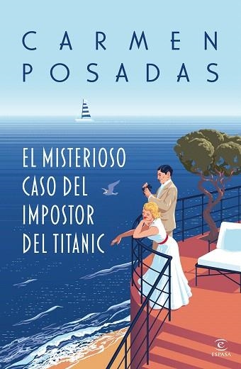 MISTERIOSO CASO DEL IMPOSTOR DEL TITANIC, EL | 9788467072693 | POSADAS, CARMEN | Llibreria Drac - Llibreria d'Olot | Comprar llibres en català i castellà online