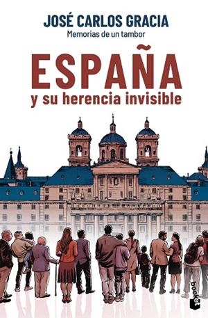 ESPAÑA Y SU HERENCIA INVISIBLE | 9788467074901 | GRACIA, JOSÉ CARLOS | Llibreria Drac - Llibreria d'Olot | Comprar llibres en català i castellà online