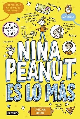 NINA PEANUT ES LO MÁS (NINA PEANUT 1) | 9788408294023 | BOWIE, SARAH | Llibreria Drac - Llibreria d'Olot | Comprar llibres en català i castellà online