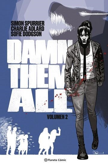 DAMN THEM ALL Nº 02 | 9788411615556 | ADLARD, CHARLIE; SPURRIER, SIMON | Llibreria Drac - Llibreria d'Olot | Comprar llibres en català i castellà online