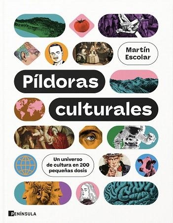 PÍLDORAS CULTURALES | 9788411002912 | ESCOLAR, MARTÍN | Llibreria Drac - Librería de Olot | Comprar libros en catalán y castellano online