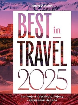 BEST IN TRAVEL 2025 | 9788408291695 | AA.DD. | Llibreria Drac - Llibreria d'Olot | Comprar llibres en català i castellà online