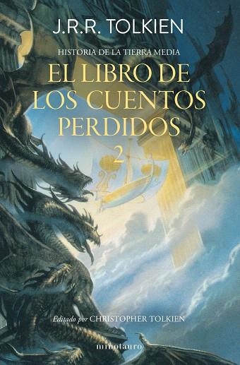 Hª TIERRA MEDIA Nº 02/12 EL LIBRO DE LOS CUENTOS PERDIDOS 2 | 9788445013380 | TOLKIEN, J. R. R. | Llibreria Drac - Librería de Olot | Comprar libros en catalán y castellano online