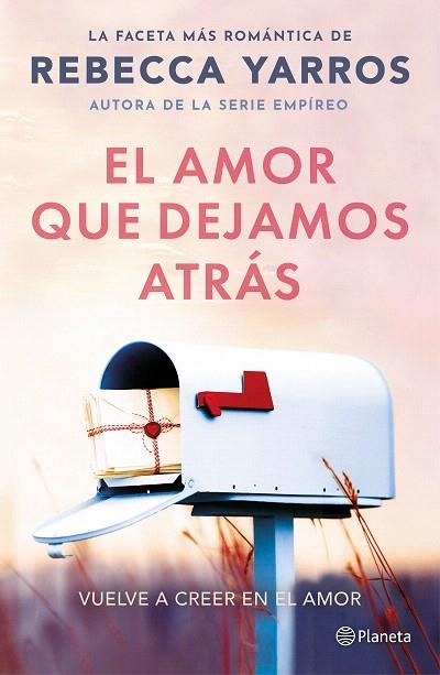 AMOR QUE DEJAMOS ATRÁS, EL | 9788408294078 | YARROS, REBECCA | Llibreria Drac - Librería de Olot | Comprar libros en catalán y castellano online