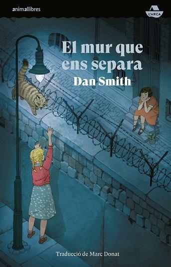 MUR QUE ENS SEPARA, EL | 9788410302020 | SMITH, DAN | Llibreria Drac - Llibreria d'Olot | Comprar llibres en català i castellà online