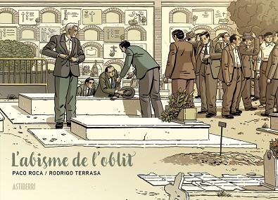 ABISME DE L’OBLIT, L' | 9788419670786 | ROCA, PACO; TERRASA, RODRIGO | Llibreria Drac - Librería de Olot | Comprar libros en catalán y castellano online