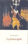 PRIMERA ÁGUILA, LA | 9788497160674 | HILLERMAN, TONY | Llibreria Drac - Llibreria d'Olot | Comprar llibres en català i castellà online