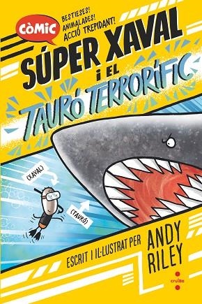 SÚPER XAVAL I  EL TAURÓ TERRORÍFIC | 9788466157551 | RILEY, ANDY | Llibreria Drac - Llibreria d'Olot | Comprar llibres en català i castellà online