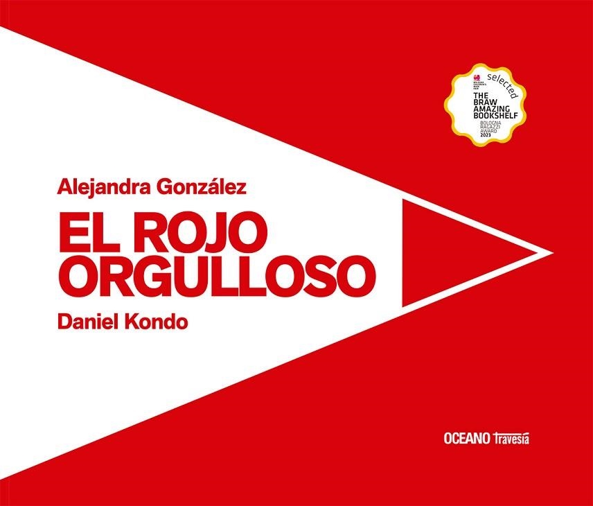 ROJO ORGULLOSO, EL | 9786075578736 | GONZÁLEZ, ALEJANDRA | Llibreria Drac - Llibreria d'Olot | Comprar llibres en català i castellà online